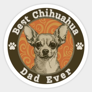 Best Chihuahua Dad Ever Sticker